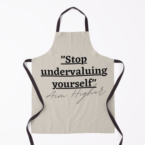 Item preview, "Stop undervaluing yourself" Aim Higher designed and sold by successmom.