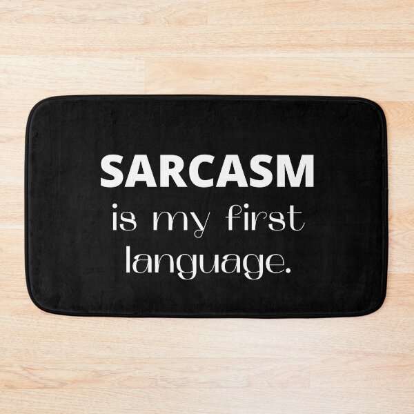 Item preview, Funny Sarcasm is My First Language | Joke Gift for Sarcastic Friend designed and sold by MiaDelelai.