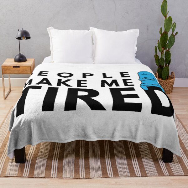 Item preview, PEOPLE MAKE ME TIRED - funny Graphic design designed and sold by MOONINSPIRATION.