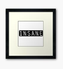 Insane Gadget Framed Print