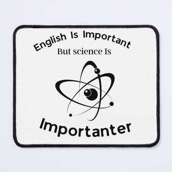 Item preview, English is important but Science is importanter designed and sold by badretop.