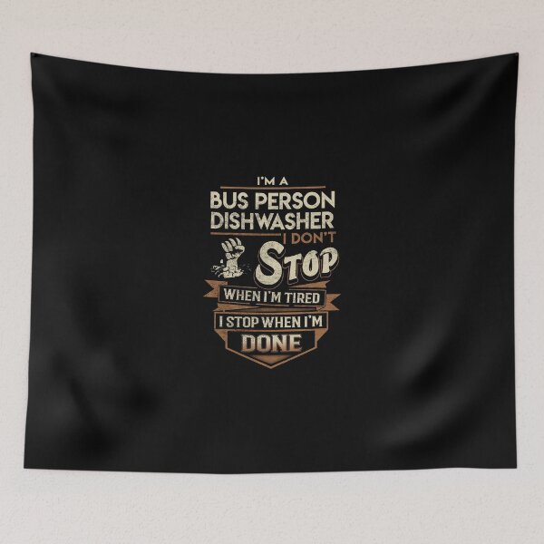 Item preview, Bus Person Dishwasher T Shirt - I Stop When Done Job Gift Item Tee designed and sold by paneczkopat.