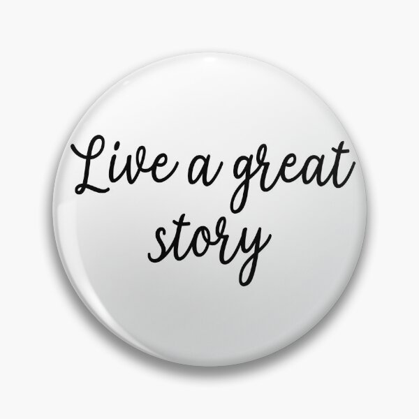 Item preview, Live a great story designed and sold by EcMermaid1972.