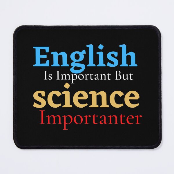 Item preview,   English is important but Science is importanter designed and sold by badretop.