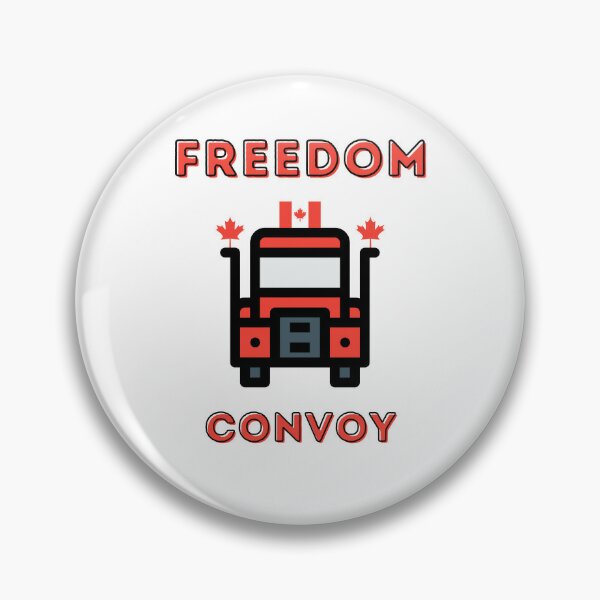Freedom Convoy 2022 Button Pin Back Flat or Magnets, Support