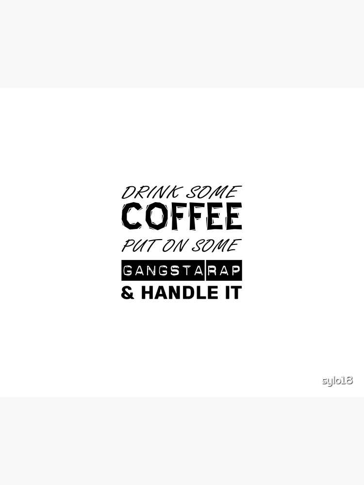 Free Free 235 Coffee And Gangsta Rap Svg SVG PNG EPS DXF File