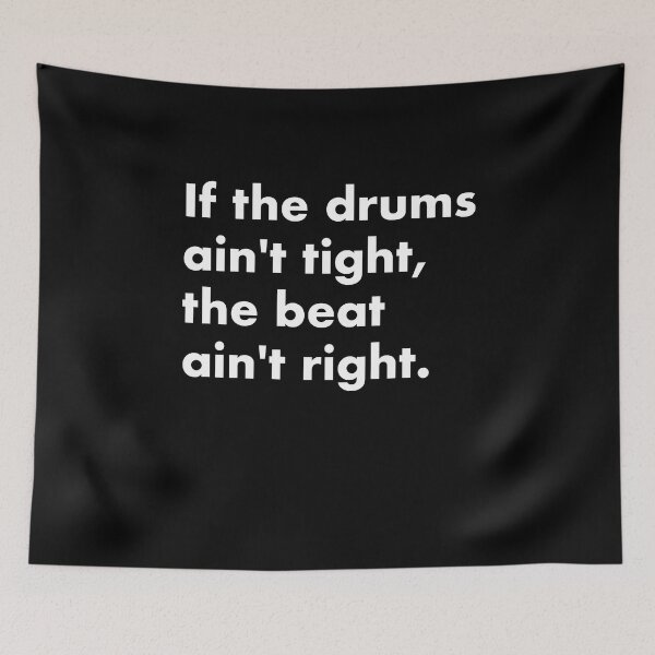 Item preview, Tight Drums Music Producer Saying designed and sold by SuperFreshArt.