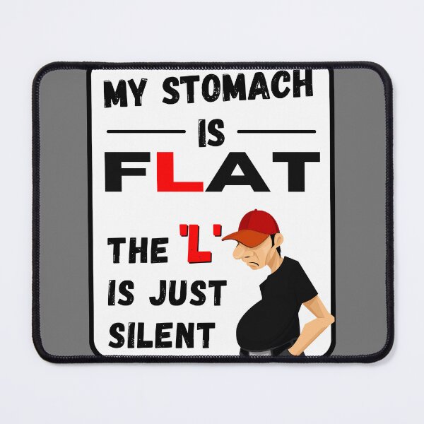 Item preview, I am not fat my belly is flat funny design weight related designed and sold by MAD-STREETWEAR.