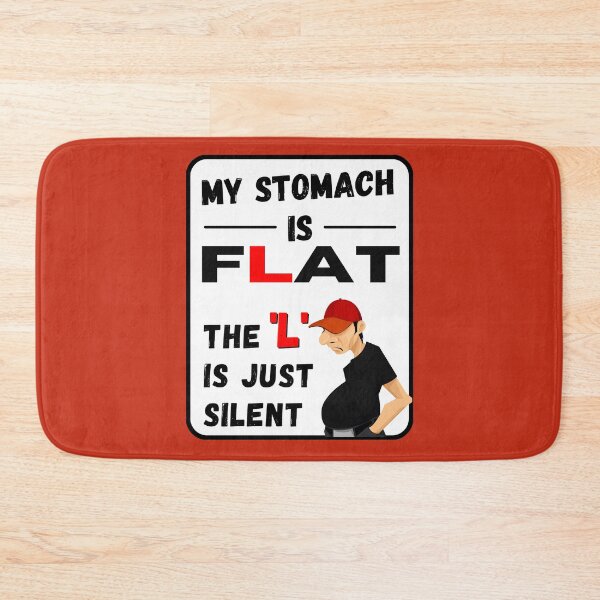 Item preview, I am not fat my belly is flat funny design weight related  designed and sold by MAD-STREETWEAR.
