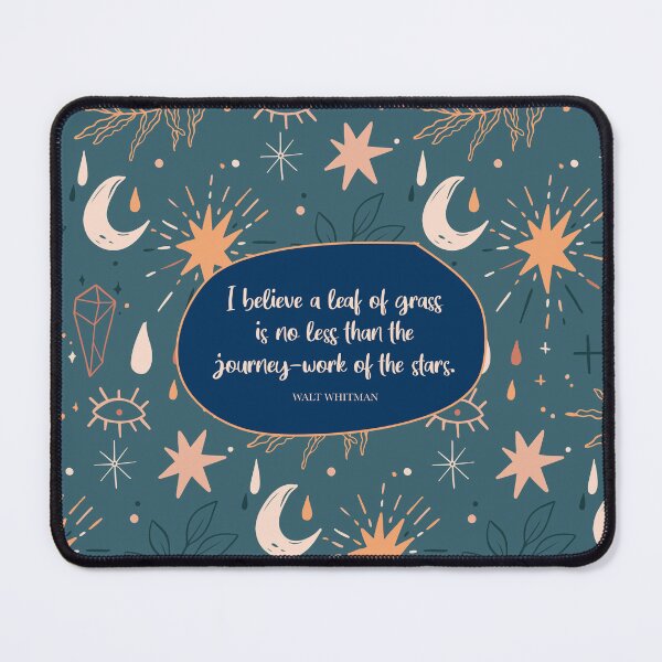 Item preview, I believe a leaf of grass is no less than the journey-work of the stars. ― Walt Whitman designed and sold by StudioCitrine.