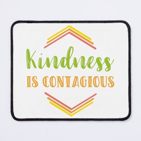 Item preview, kindness is contagious designed and sold by EcMermaid1972.
