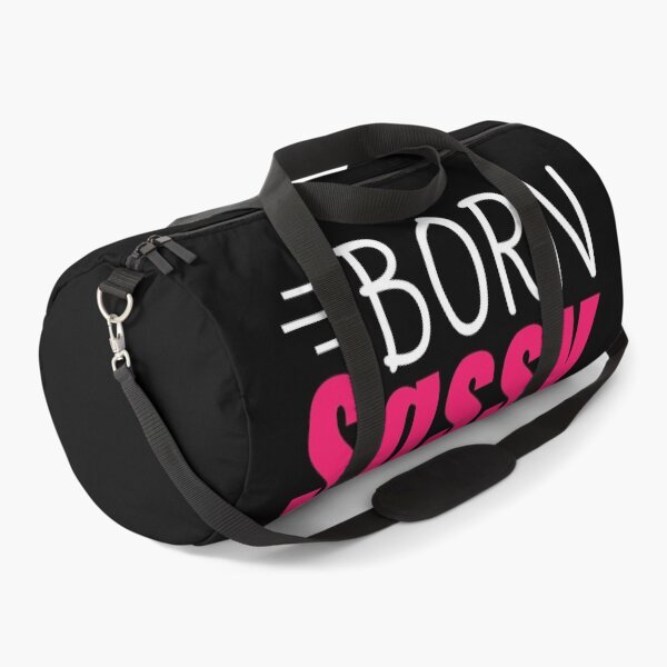 Item preview, Born Sassy Sass Cute Quote Sexy Flirty Cool Girl Slogan designed and sold by sillyquestions.