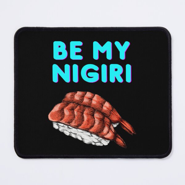 Item preview, Valentines Day Special Be My Nigiri Slogan Sushi Couple Design designed and sold by beddreams.