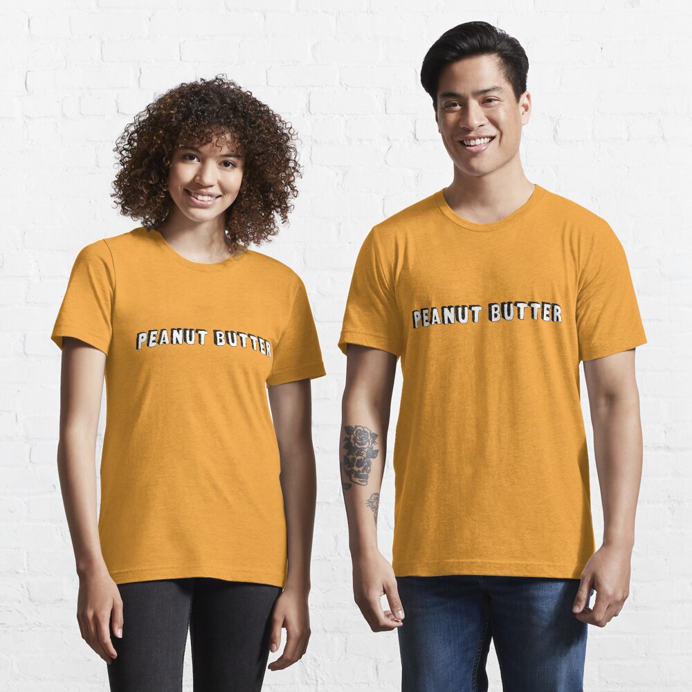 I love peanut butter Essential T-Shirt