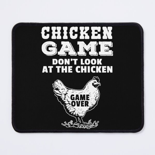 Item preview, Chicken Game Funny Prank Humor Cool Chicken Quote designed and sold by sillyquestions.