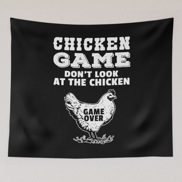 Item preview, Chicken Game Funny Prank Humor Cool Chicken Quote designed and sold by sillyquestions.