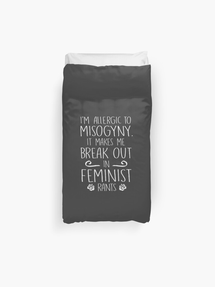 I M Allergic To Misogyny Break Out In Feminism Feminist Shirt