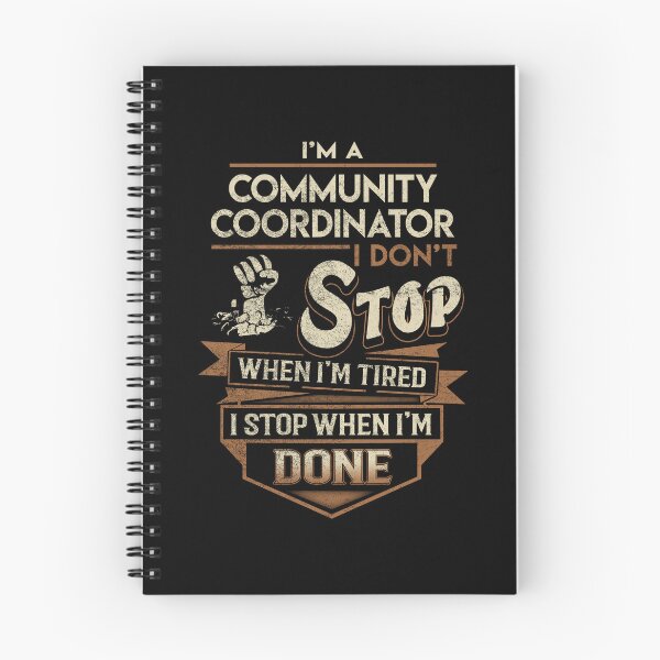 Item preview, Community Coordinator T Shirt - I Stop When Done Job Gift Item Tee designed and sold by natalinedk.