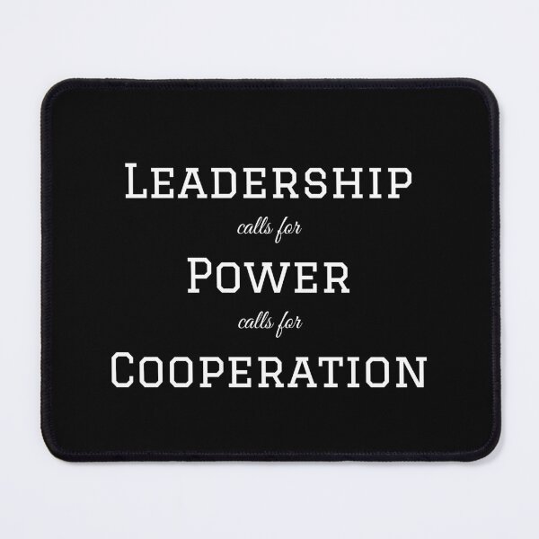Item preview, Leadership calls for power calls for cooperation - Success quotes motivational designed and sold by DigitalArtTrend.