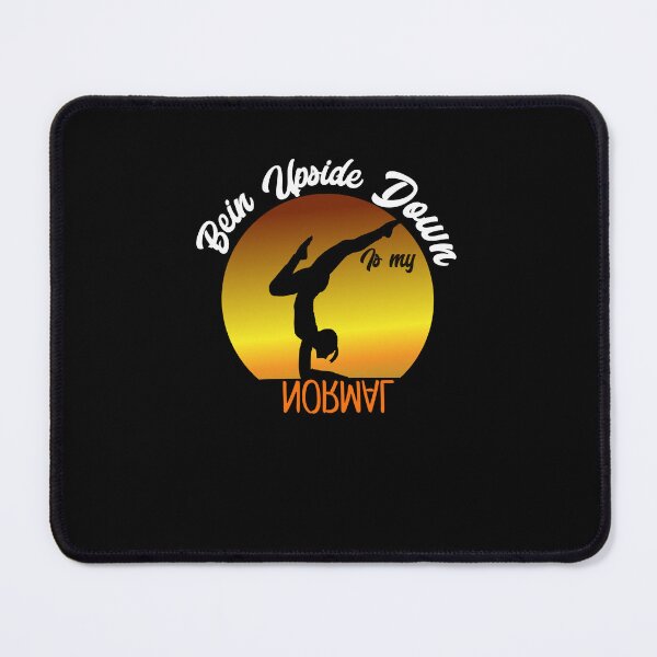 Item preview, being upside down is my normal designed and sold by jamwind.