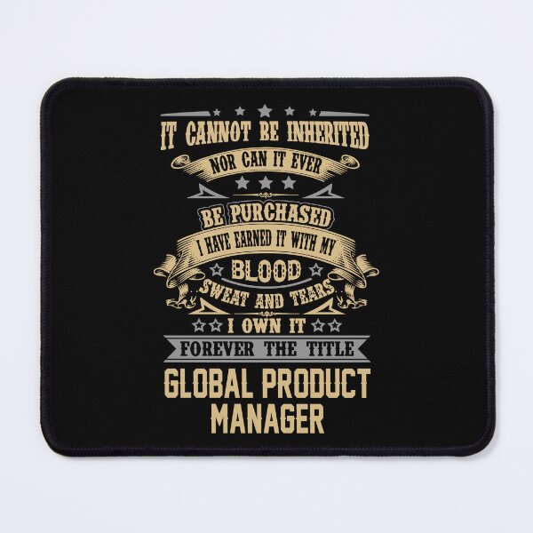 Item preview, Global Product Manager T Shirt - Forever The Title Job Gift Item Tee designed and sold by celiagomez456.