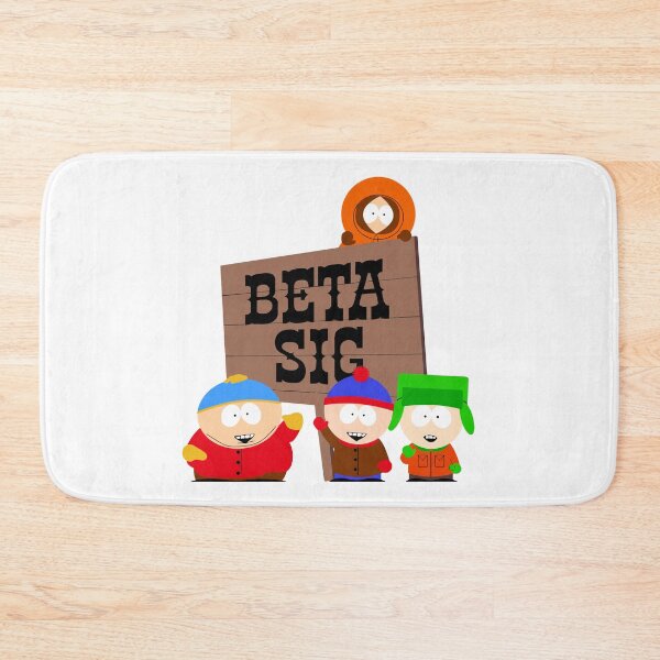 Item preview, Beta Sig South Park designed and sold by BetaSig.