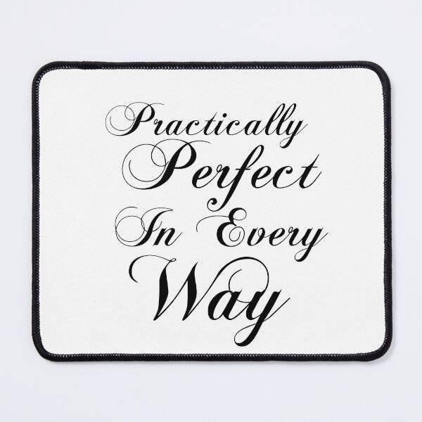Item preview, Practically Perfect in Every Way designed and sold by Adidit.