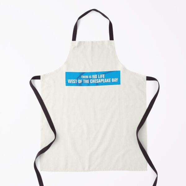 Item preview, There is no life west of the Chesapeake Bay designed and sold by scarrx.