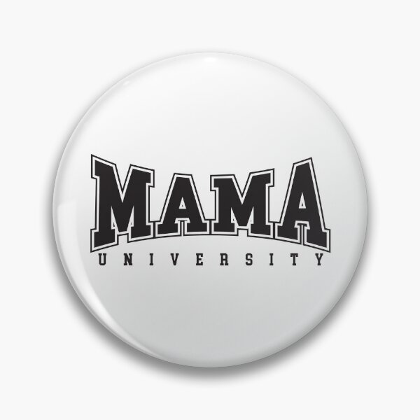 Item preview, Mama University Merch Mama designed and sold by Rainko.
