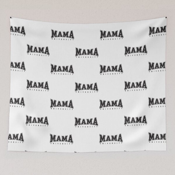 Item preview, Mama University Merch Mama designed and sold by Rainko.