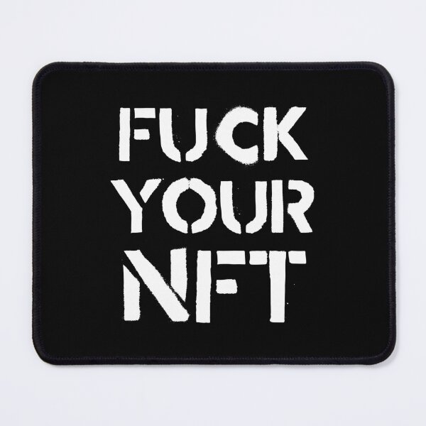 Item preview, Fck Your NFT designed and sold by DeadSexyDesign.