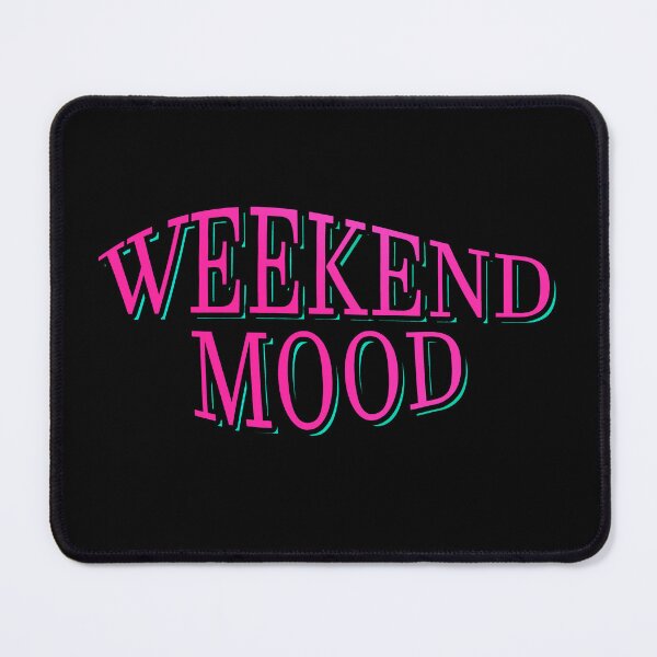 Item preview, Weekend Mood Cool Retro Quote Free Time Chill Day Off  designed and sold by sillyquestions.