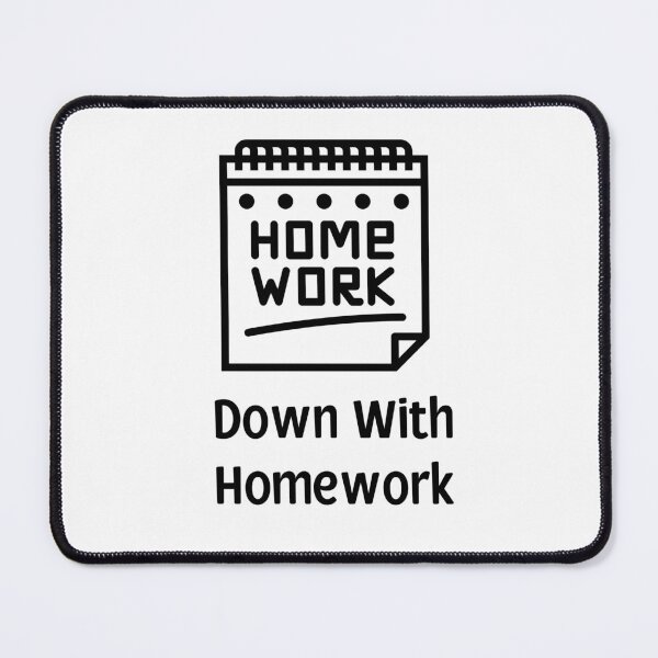 Item preview, Down With Homework designed and sold by Snorg  Tees ⭐⭐⭐⭐⭐.
