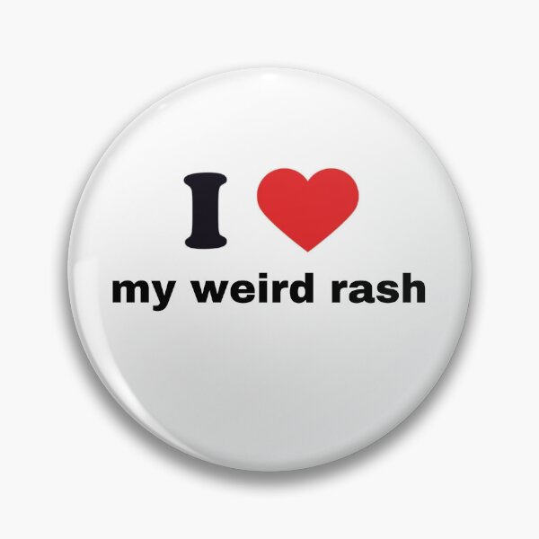 Item preview, i love my weird rash designed and sold by mommymaker.