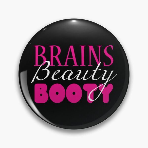Item preview, Brains Beauty Booty Cute Sassy Sexy Quote designed and sold by sillyquestions.