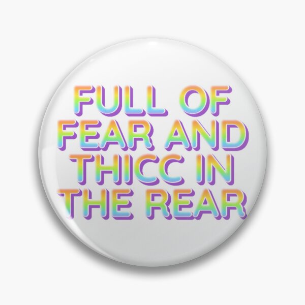 Item preview, Full of fear, thick in the rear designed and sold by Caroline Olivier.