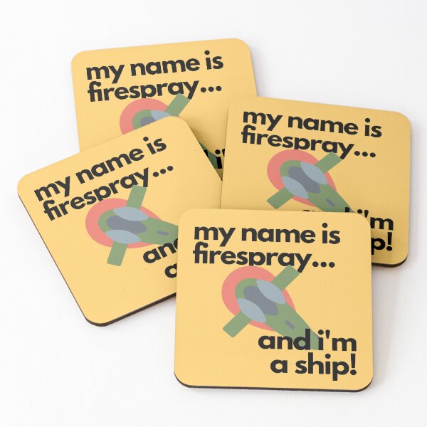 Item preview, My name is FIREPSRAY and I'm a Ship! designed and sold by LudicrousFeed.