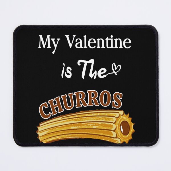 Item preview, Funny My Valentine's Day is The Churros designed and sold by Perlashop1.