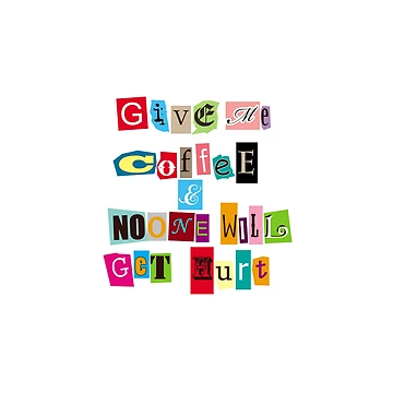 Artwork thumbnail, Give Me Coffee// Ransom Note by Adidit