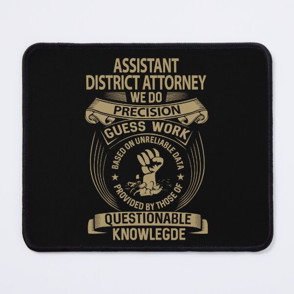 Item preview, Assistant District Attorney T Shirt - We Do Precision Job Gift Item Tee designed and sold by smueller39.