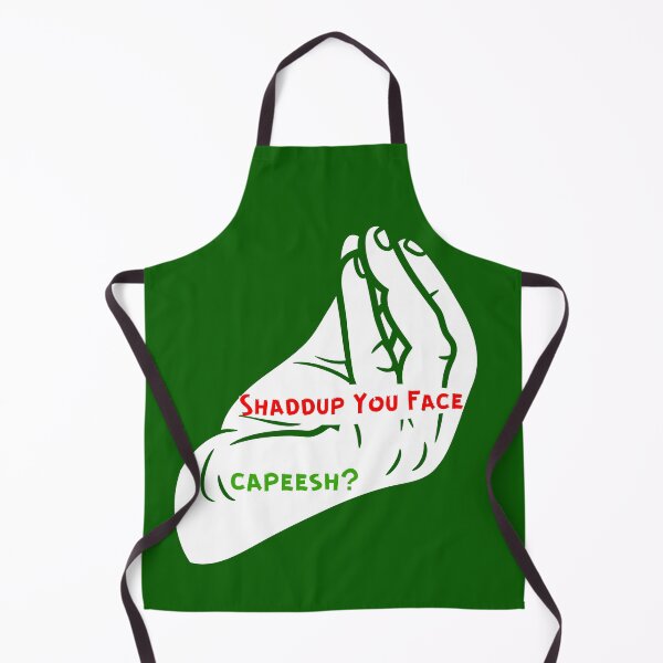 Item preview, Shaddup You Face, Capeesh? designed and sold by artistoutfitter.
