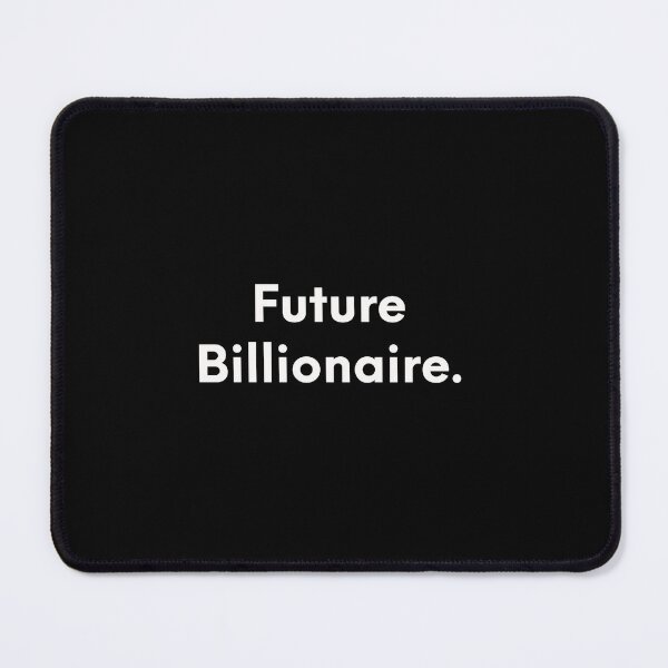 Item preview, Future Billionaire designed and sold by JonasBakel.