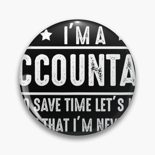 Item preview, I'ma Accountant - For Accountant lovers designed and sold by TeesLina.