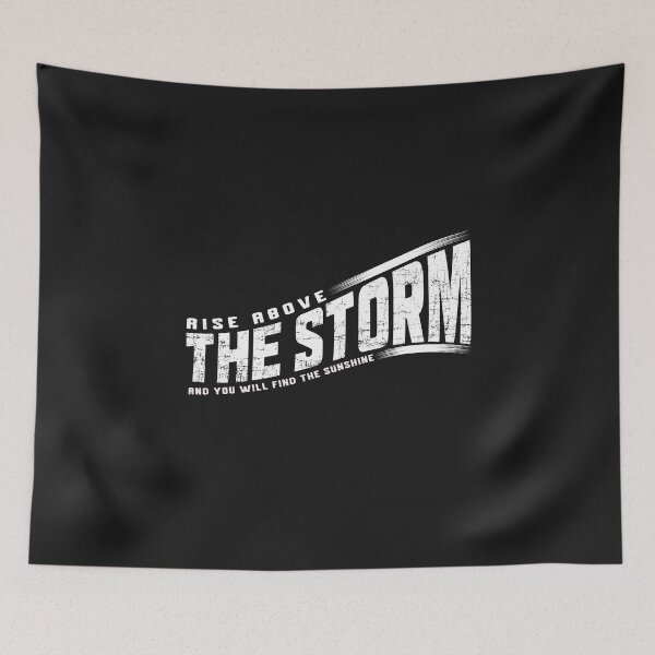 Item preview, Rise above the storm and you will find the sunshine - motivative quotes designed and sold by VichallanStudio.
