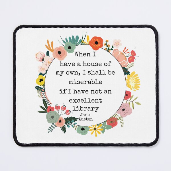 Item preview, Pride and Prejudice Jane Austen Quote for Book Lovers designed and sold by Hopscotch Shop Designs.