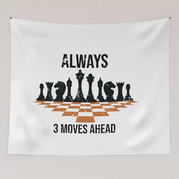 Item preview, always 3 moves ahead,funny chess lover quotes,chess game designed and sold by ourpretty.
