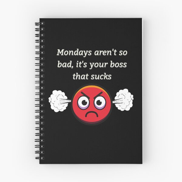 Item preview, Monday aren't so bad, it's your boss that sucks designed and sold by KokoDesigns145.
