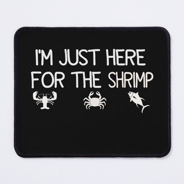 Item preview, Mens I'm Just Here For The Shrimp Fishing designed and sold by designreb.
