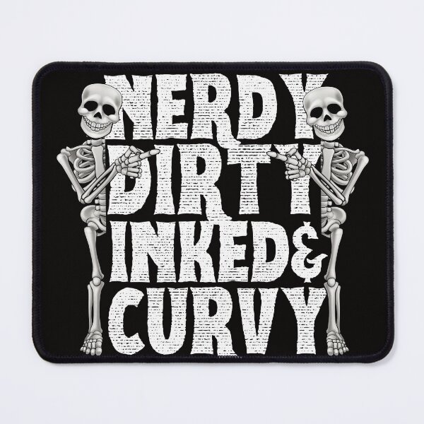 Item preview, Nerdy dirty inked & curvy designed and sold by outlaw70.