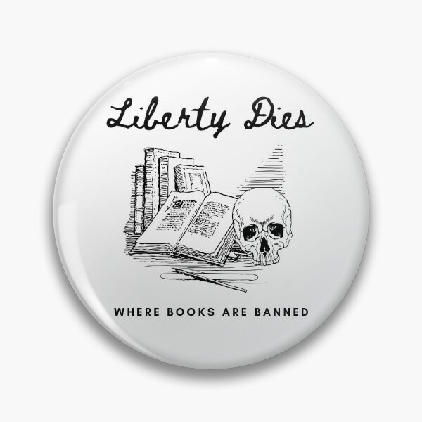 Item preview, Liberty Dies Where Books Are Banned Protest Book Bans Freedom to Read  designed and sold by ichewsyou.